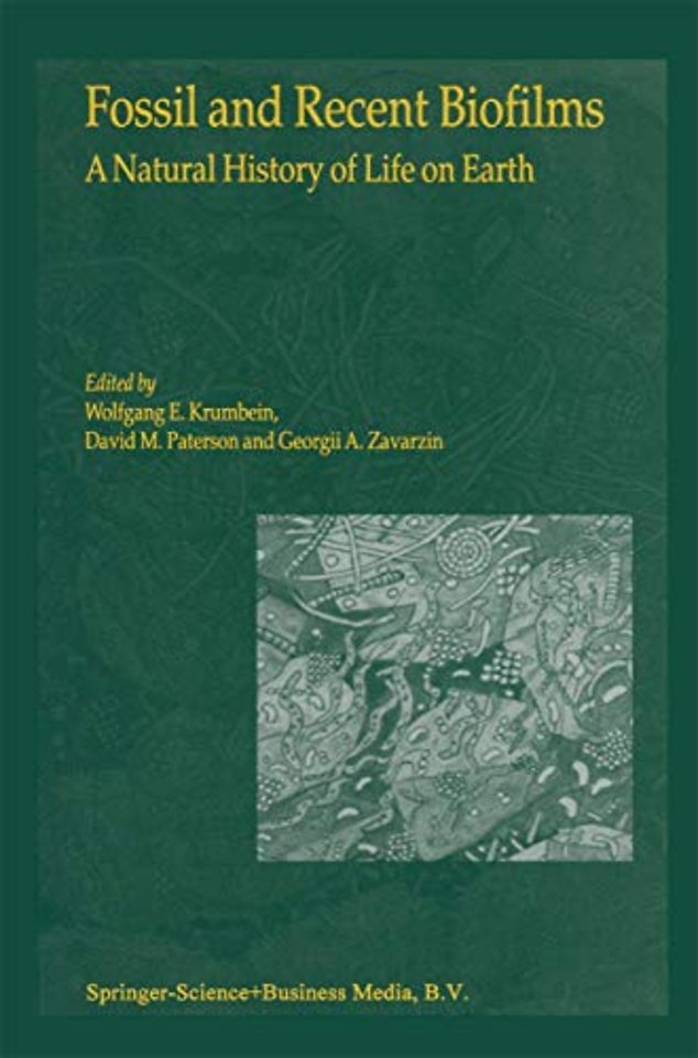 Fossil and Recent Biofilms