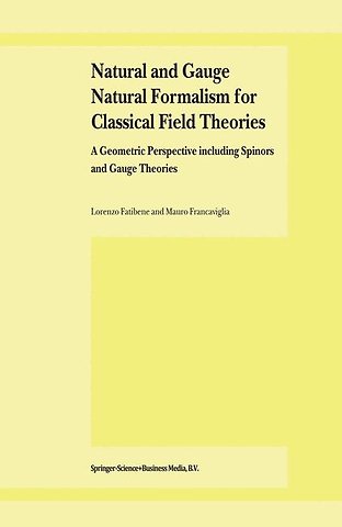 Natural and Gauge Natural Formalism for Classical Field Theorie