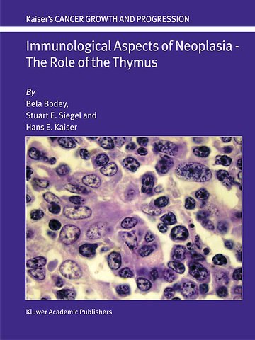 Immunological Aspects of Neoplasia — The Role of the Thymus