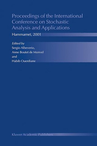 Proceedings of the International Conference on Stochastic Analysis and Applications
