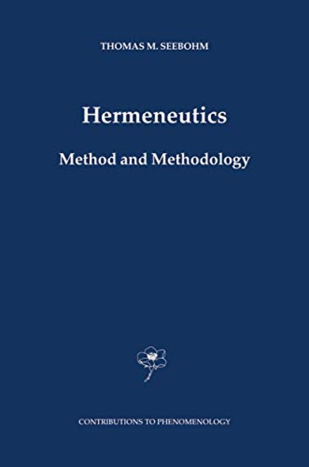 Hermeneutics. Method and Methodology