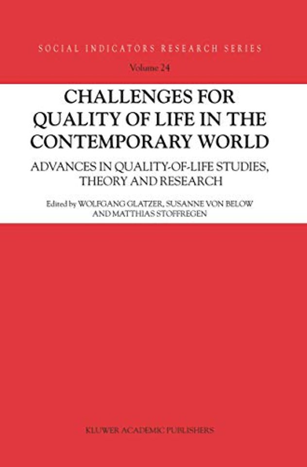 Challenges for Quality of Life in the Contemporary World
