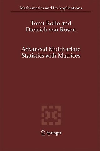 Advanced Multivariate Statistics with Matrices