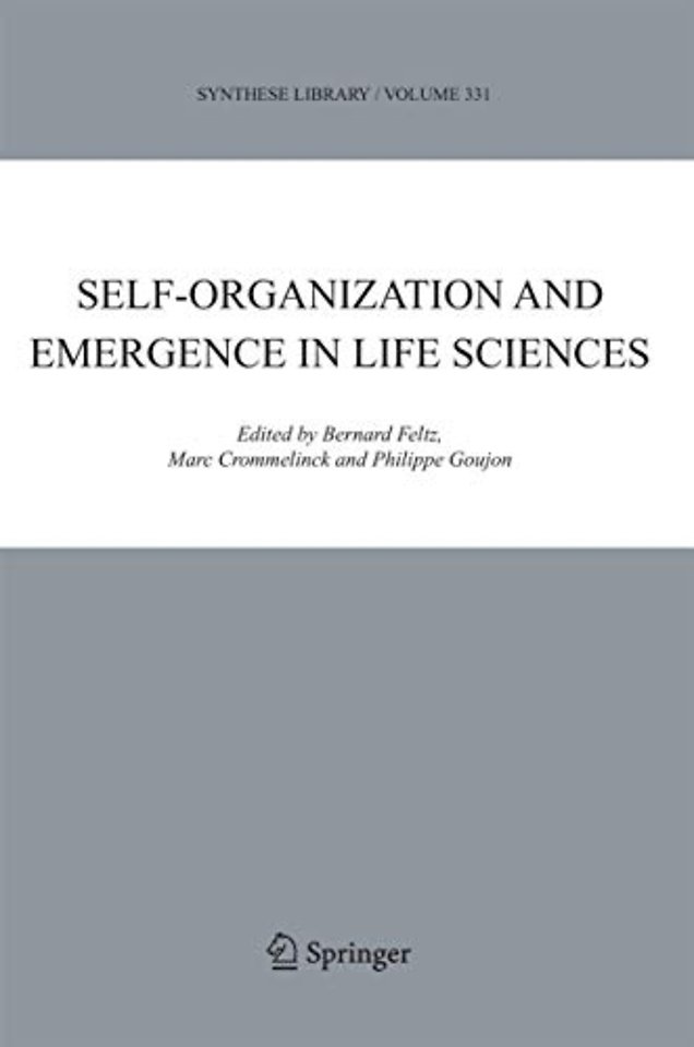 Self-organization and Emergence in Life Sciences
