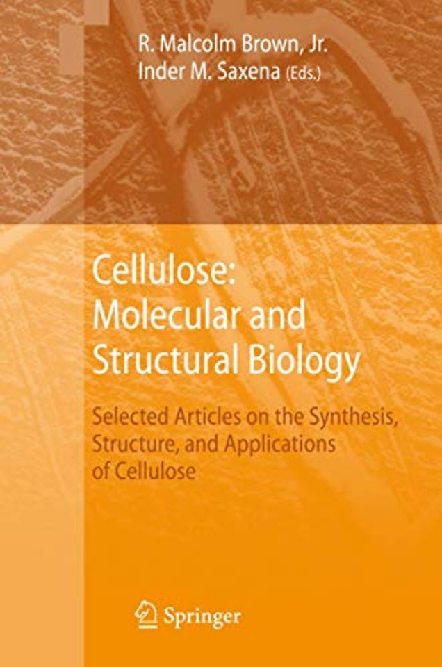 Cellulose: Molecular and Structural Biology