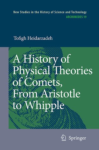 A History of Physical Theories of Comets, From Aristotle to Whipple