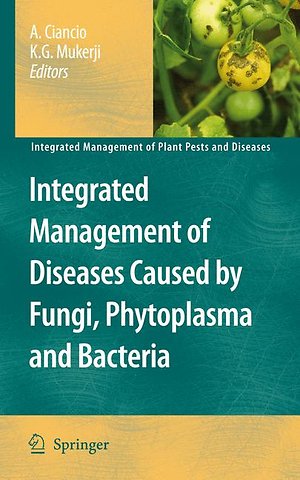 Integrated Management of Diseases Caused by Fungi, Phytoplasma and Bacteria