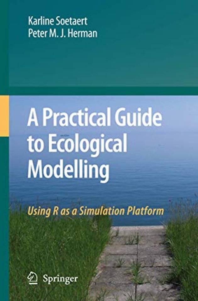 A Practical Guide to Ecological Modelling