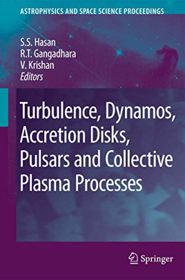 Turbulence, Dynamos, Accretion Disks, Pulsars and Collective Plasma Processes