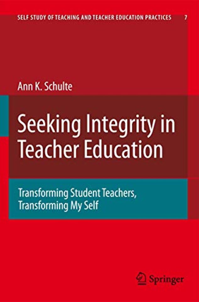 Seeking Integrity in Teacher Education