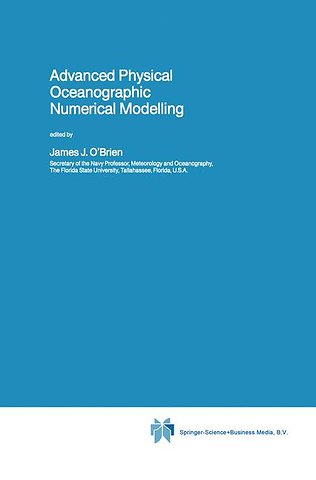 Advanced Physical Oceanographic Numerical Modelling