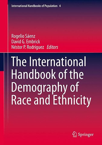 The International Handbook of the Demography of Race and Ethnicity