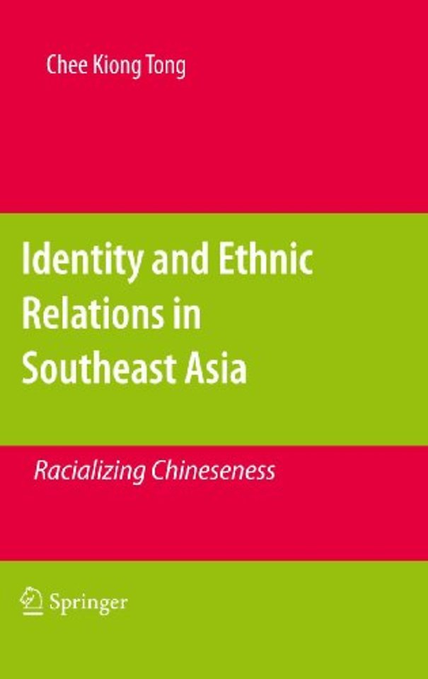Identity and Ethnic Relations in Southeast Asia