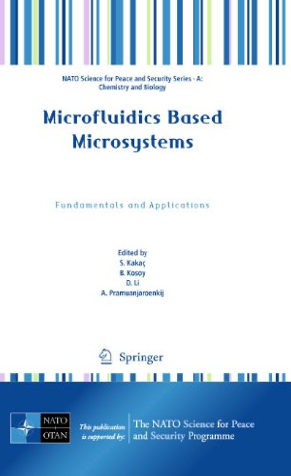 Microfluidics Based Microsystems