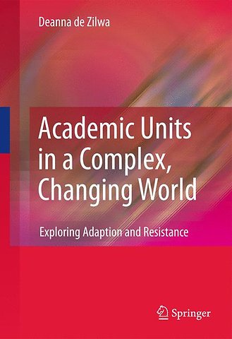 Academic Units in a Complex, Changing World