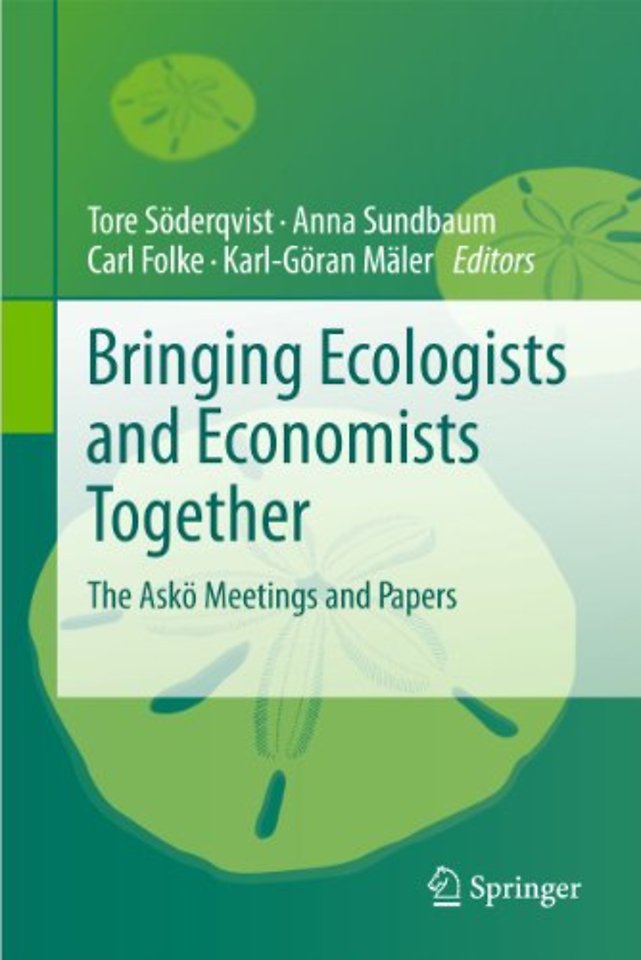 Bringing Ecologists and Economists Together