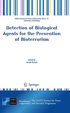 Detection of Biological Agents for the Prevention of Bioterrorism