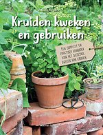 Kruiden kweken en gebruiken