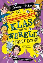 De verschrikkelijkste klas van de wereld draait door!
