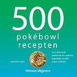 500 pokébowl recepten
