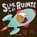 Slak in de ruimte