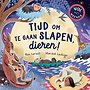 Tijd om te gaan slapen, dieren! Tijd om te gaan slapen, dieren!