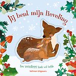 Jij bent mijn lieveling - een winters boek vol liefde