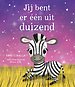 Jij bent er één uit duizend