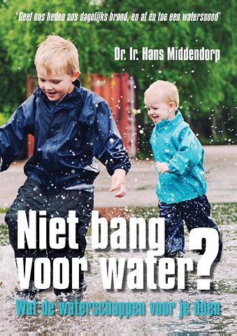 Niet bang voor water?