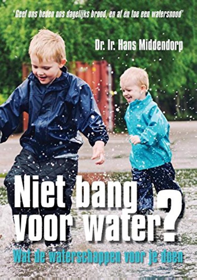 Niet bang voor water?