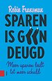 Sparen is geen deugd Sparen is geen deugd