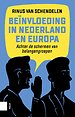 Beïnvloeding in Nederland en Europa Beïnvloeding in Nederland en Europa