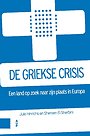 De Griekse crisis De Griekse crisis