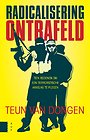 Radicalisering ontrafeld Radicalisering ontrafeld