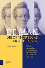 De man die op Thorbecke moest passen