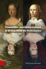 Vrouwelijke muziekmecenassen in de Republiek der Nederlanden