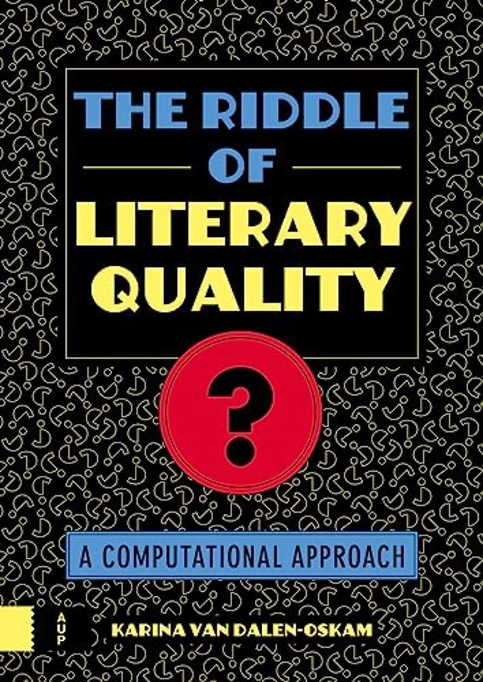 The Riddle of Literary Quality