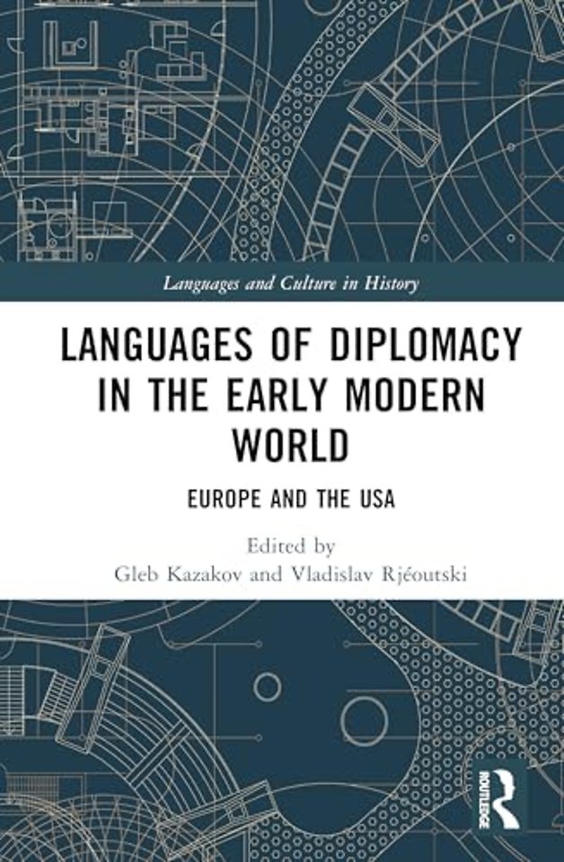 Languages of Diplomacy in the Early Modern World