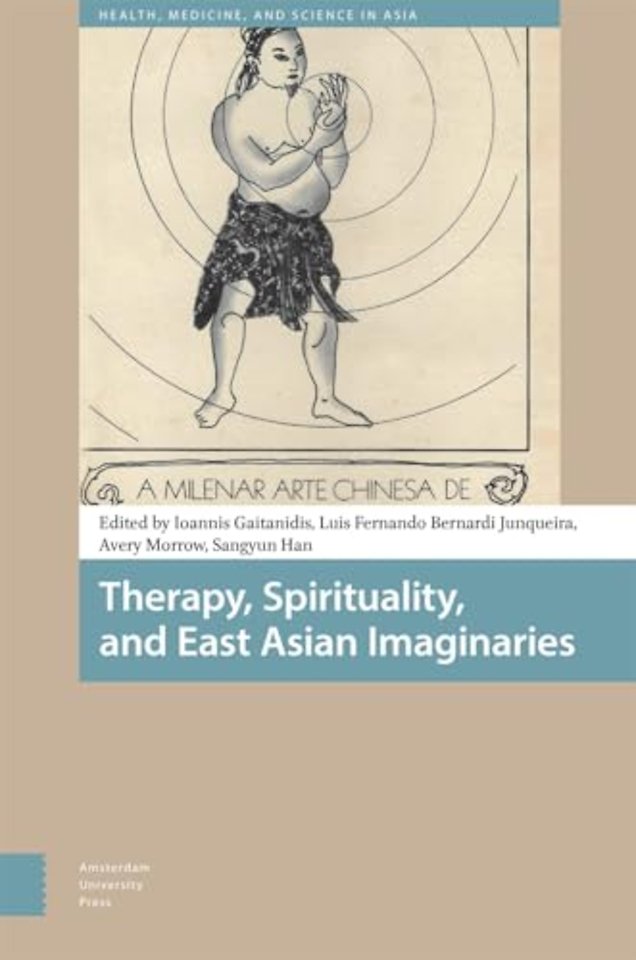 Therapy, Spirituality, and East Asian Imaginaries