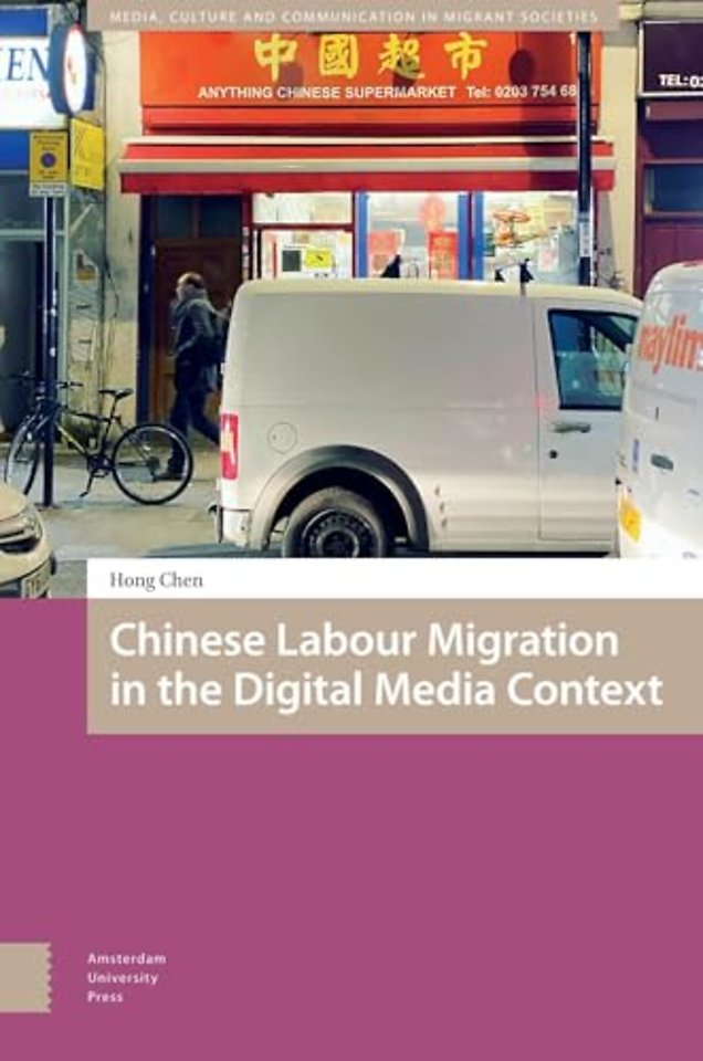 Chinese Labour Migration in the Digital Media Context