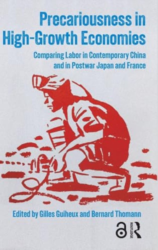 Precariousness in High-Growth Economies