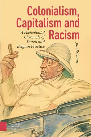 Colonialism, Capitalism and Racism