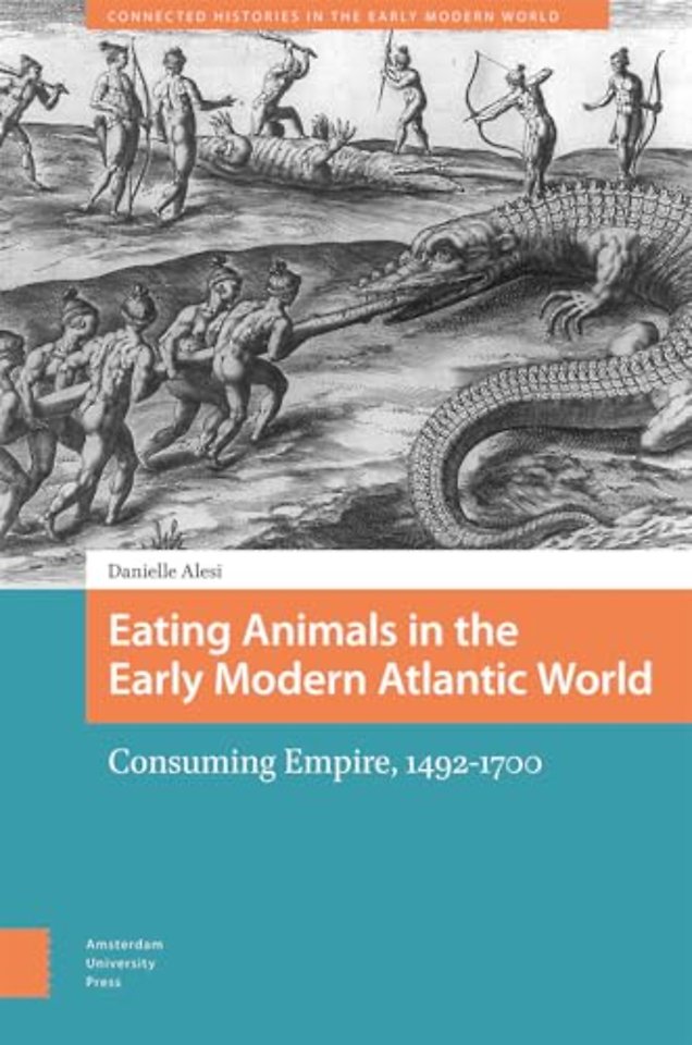 Eating Animals in the Early Modern Atlantic World