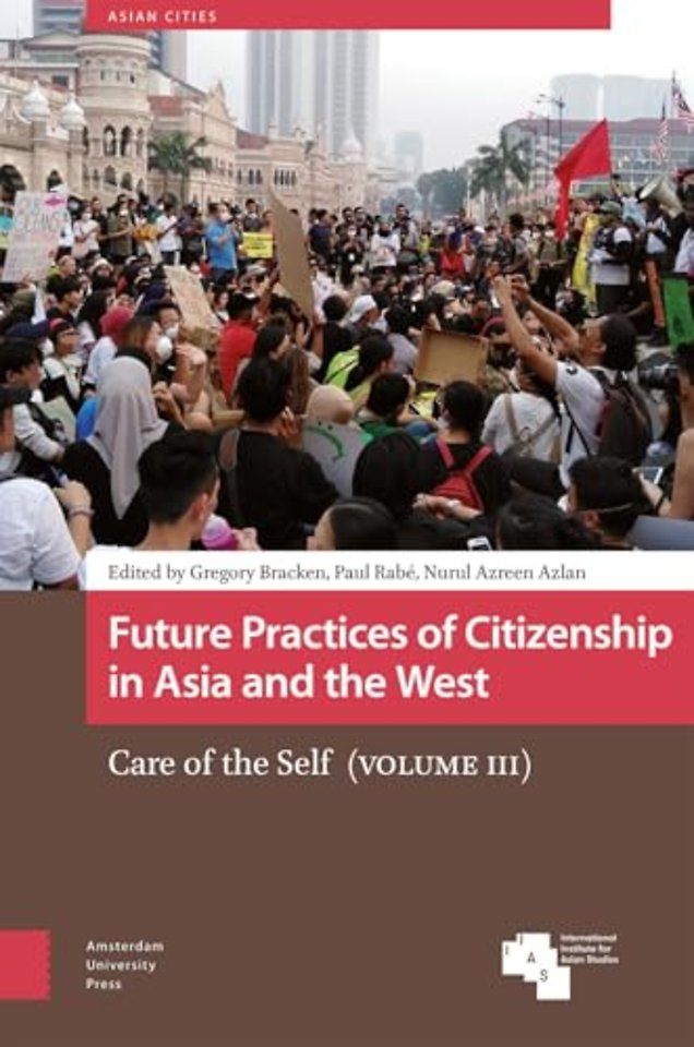 Future Practices of Citizenship in Asia and the West
