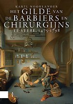 Het gilde van de barbiers en chirurgijns te Veere, 1475-1798