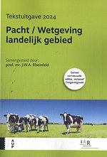 Pacht / Wetgeving landelijk gebied - Tekstuitgave 2024