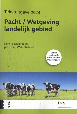 Pacht / Wetgeving landelijk gebied - Tekstuitgave 2024