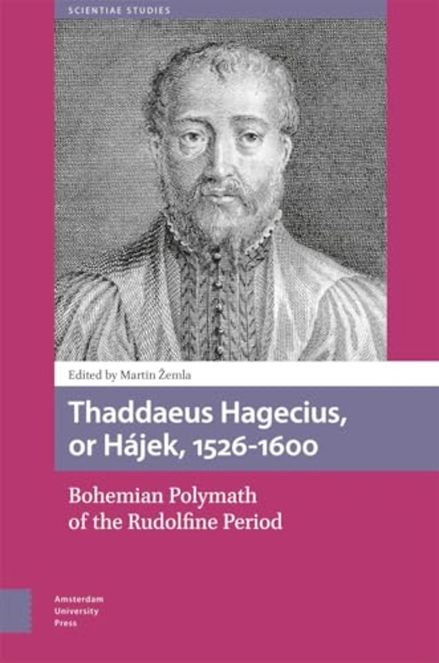 Thaddaeus Hagecius, or Hajek, 1526-1600
