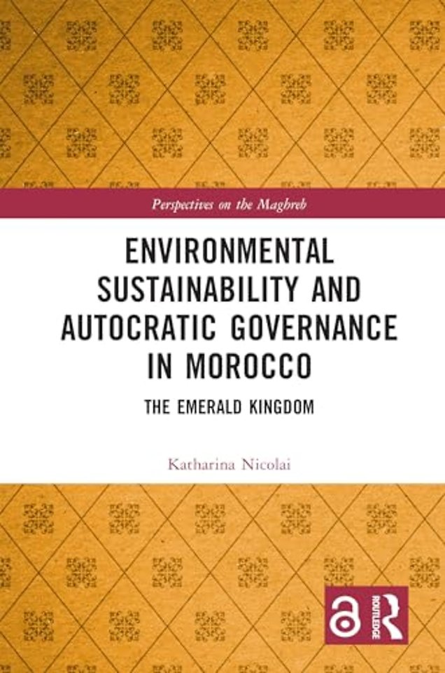Environmental Sustainability and Autocratic Governance in Morocco