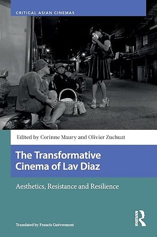 The Transformative Cinema of Lav Diaz